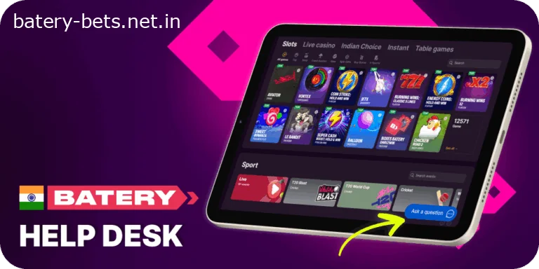 Batery India - support desk for players